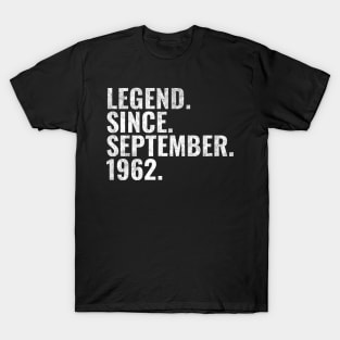 Legend since September 1962 Birthday Shirt Happy Birthday Shirts T-Shirt